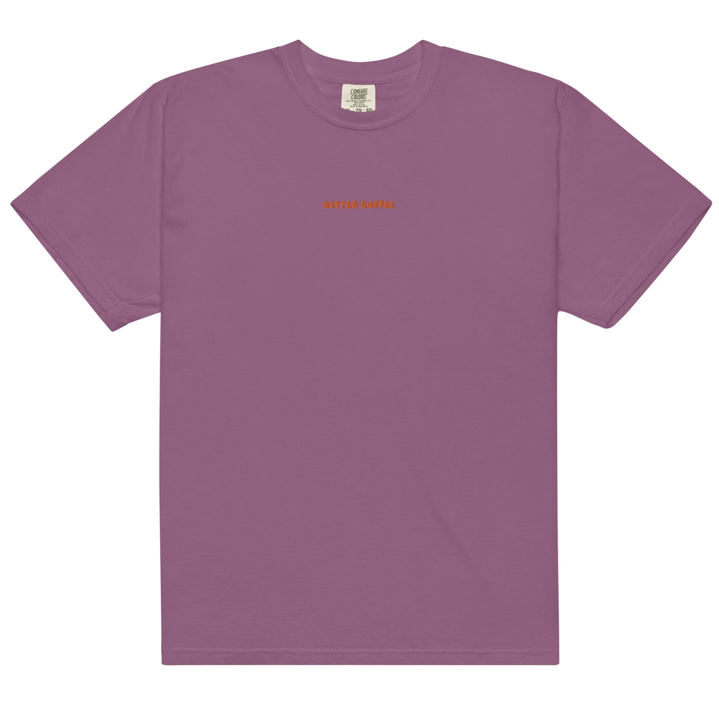 Better Coffee Garment-dyed Heavyweight T-shirt