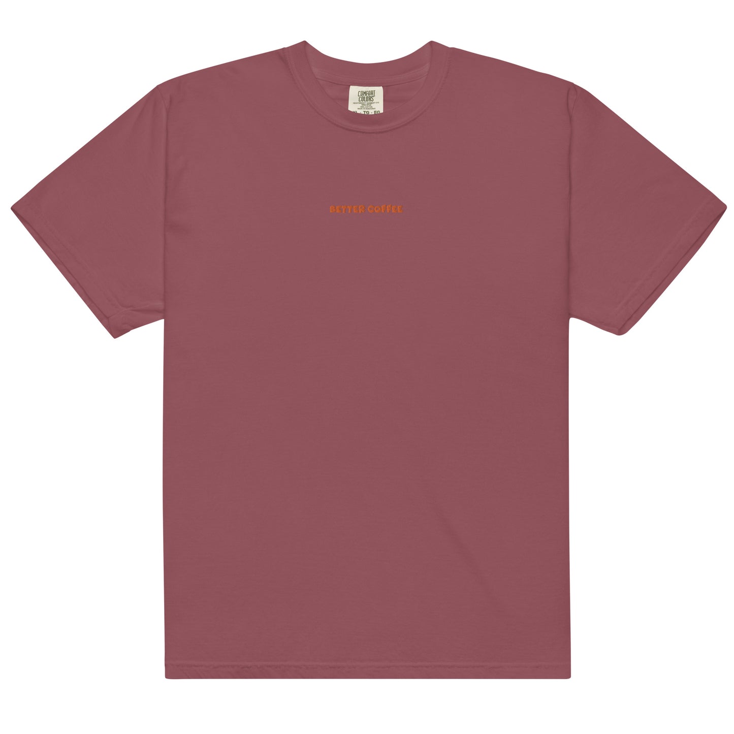 Better Coffee Garment-dyed Heavyweight T-shirt