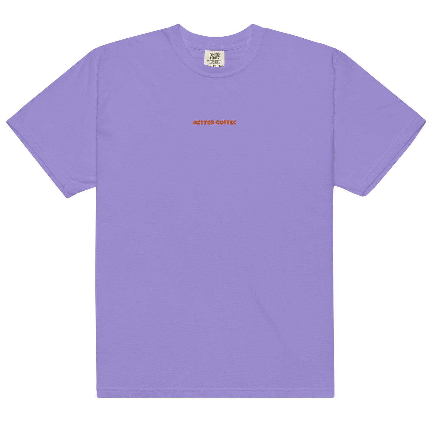 Better Coffee Garment-dyed Heavyweight T-shirt