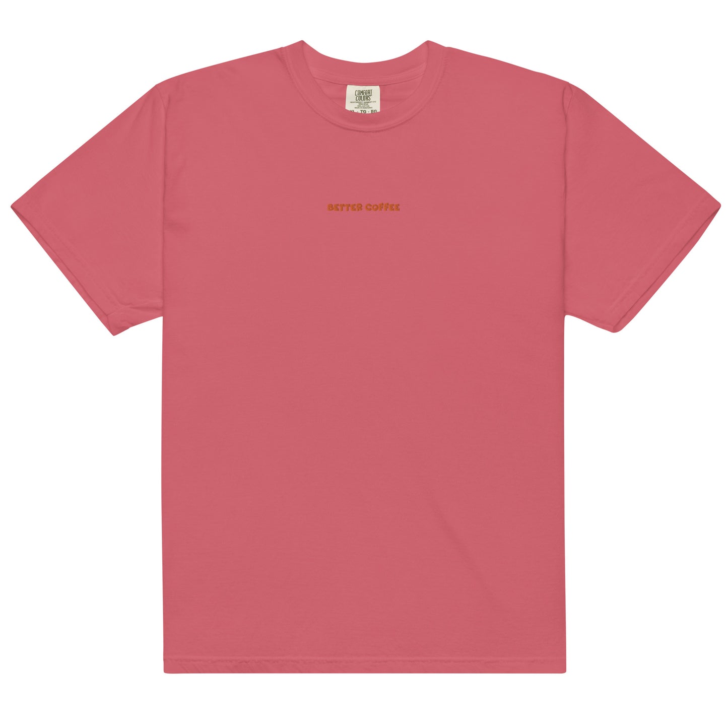 Better Coffee Garment-dyed Heavyweight T-shirt