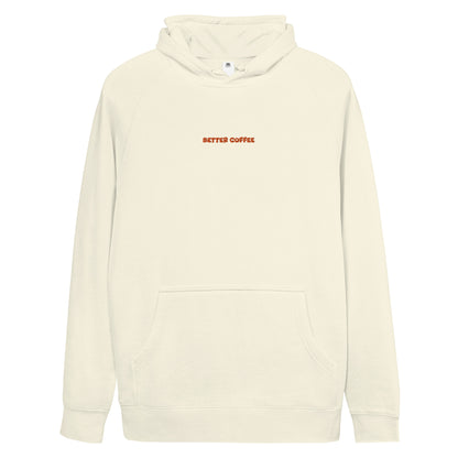 Better Coffee Unisex Hoodie