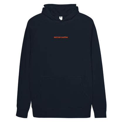 Better Coffee Unisex Hoodie